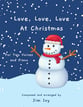 Love, Love, Love At Christmas Two-Part choral sheet music cover